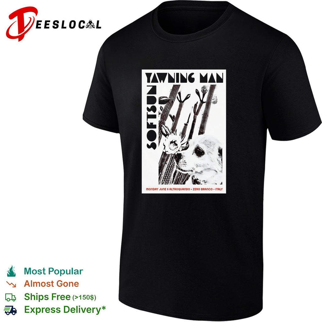 Yawning Man Softsun Monday June 8 Altroquando Zero Branco Italy concert shirt