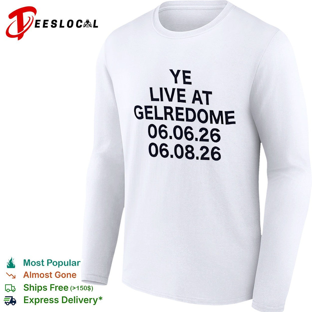 Ye live at Gelredome 06 06 26 06 08 26 Kanye West concert tour shirt