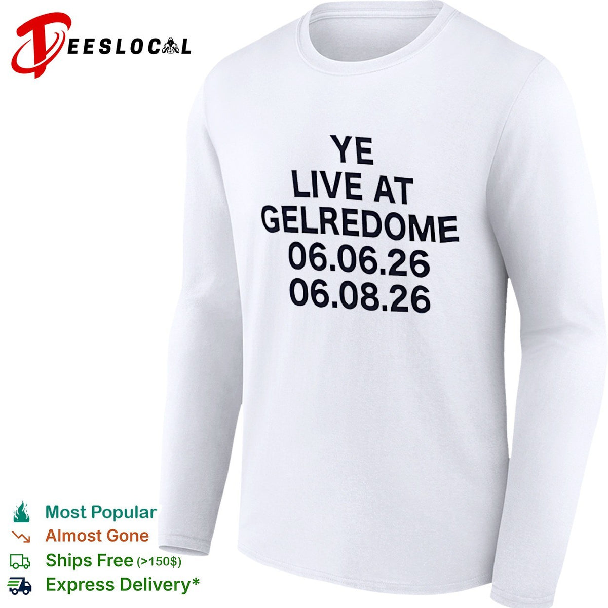 Ye live at Gelredome 06 06 26 06 08 26 Kanye West concert tour shirt