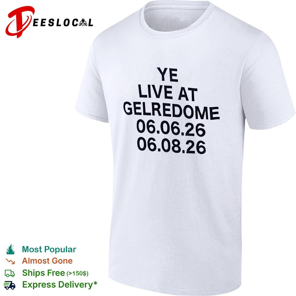 Ye live at Gelredome 06 06 26 06 08 26 Kanye West concert tour shirt