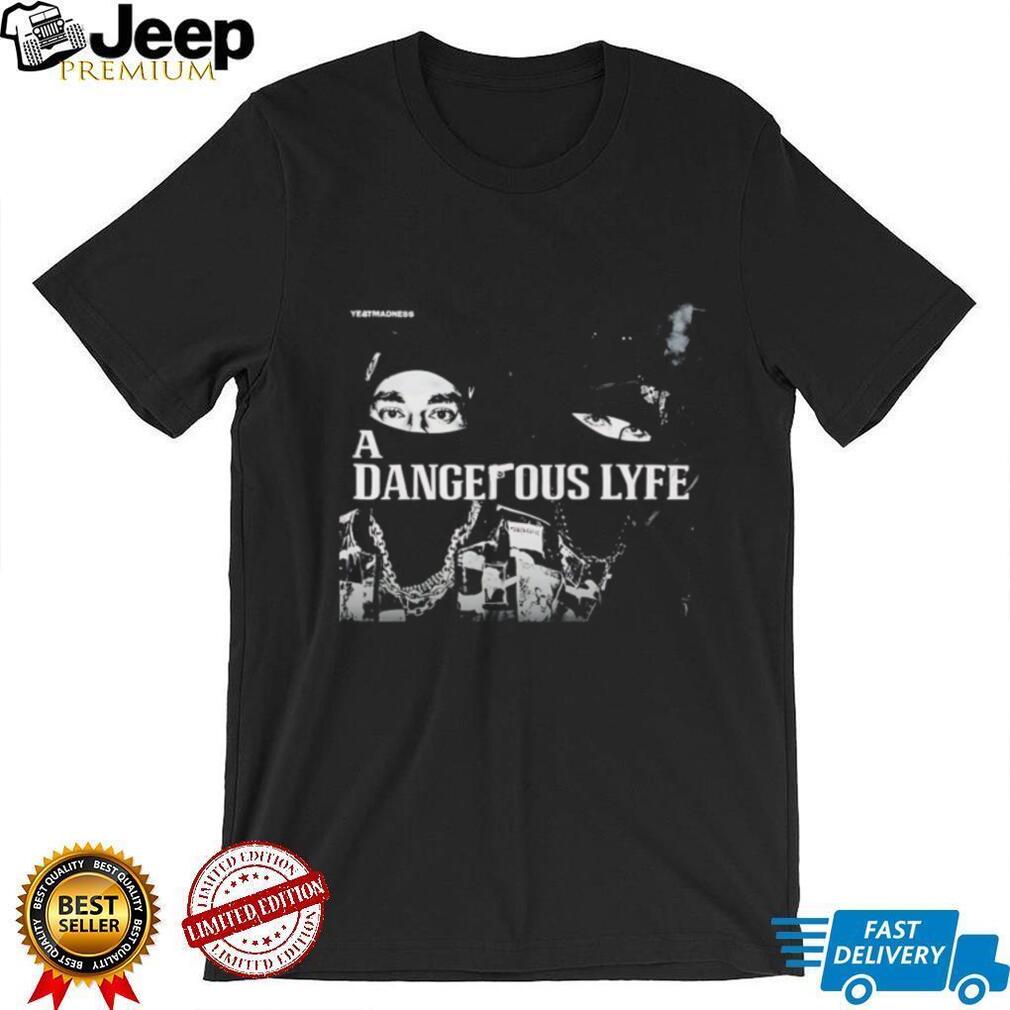 Yeat & Madness A Dangerous Lyfe Graphic Streetwear Black T Shirt
