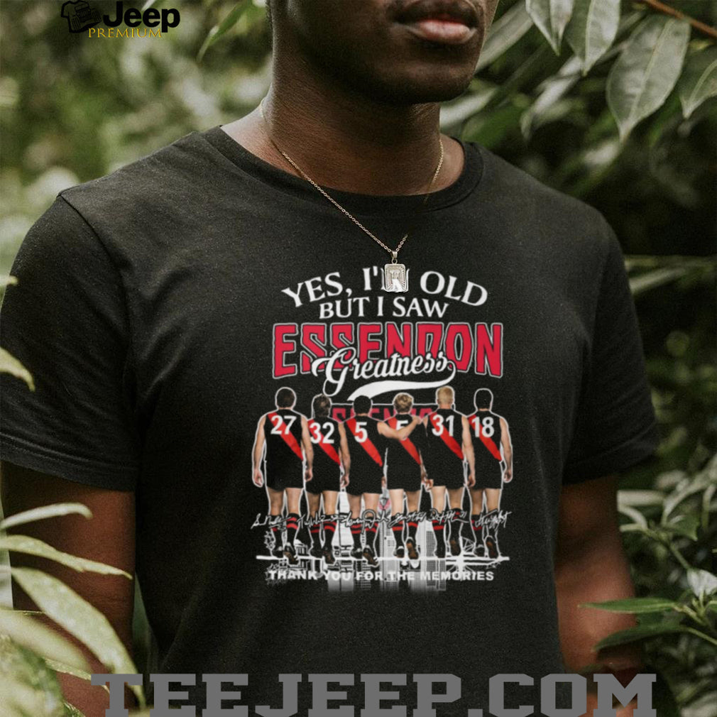 Yes I’m Old But I Saw Essendon Greatness AFL Legends T Shirt