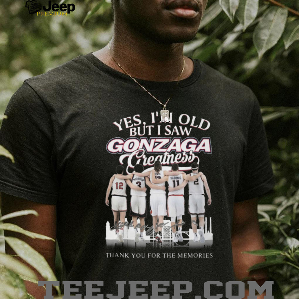 Yes I’m Old But I Saw Gonzaga Greatness Basketball Legends Signatures T Shirt