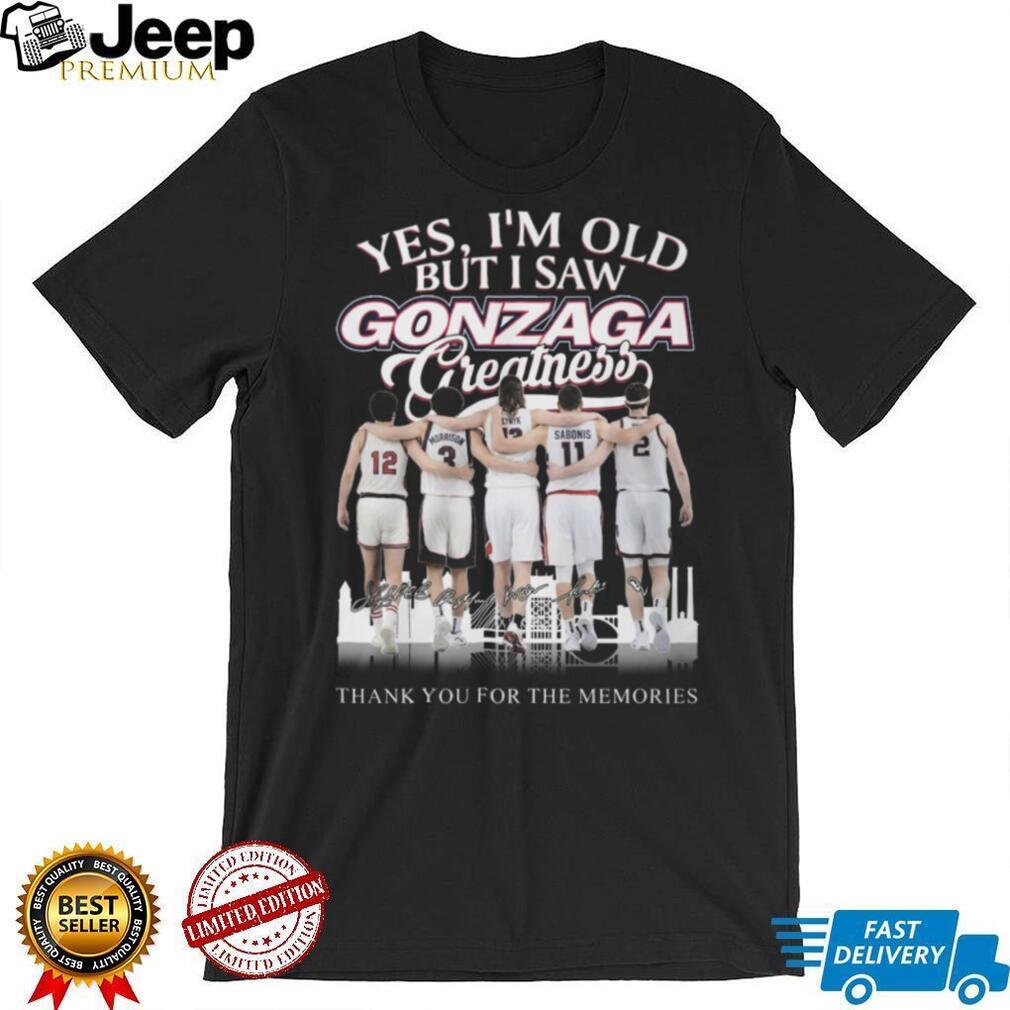 Yes I’m Old But I Saw Gonzaga Greatness Basketball Legends Signatures T Shirt