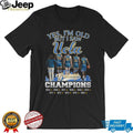 Yes I’m Old But I Saw UCLA Greatness Champions Multi Year Signature T Shirt