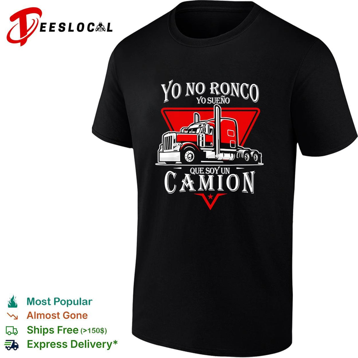Yo no ronco yo sueno que soy un camion truck driver funny shirt