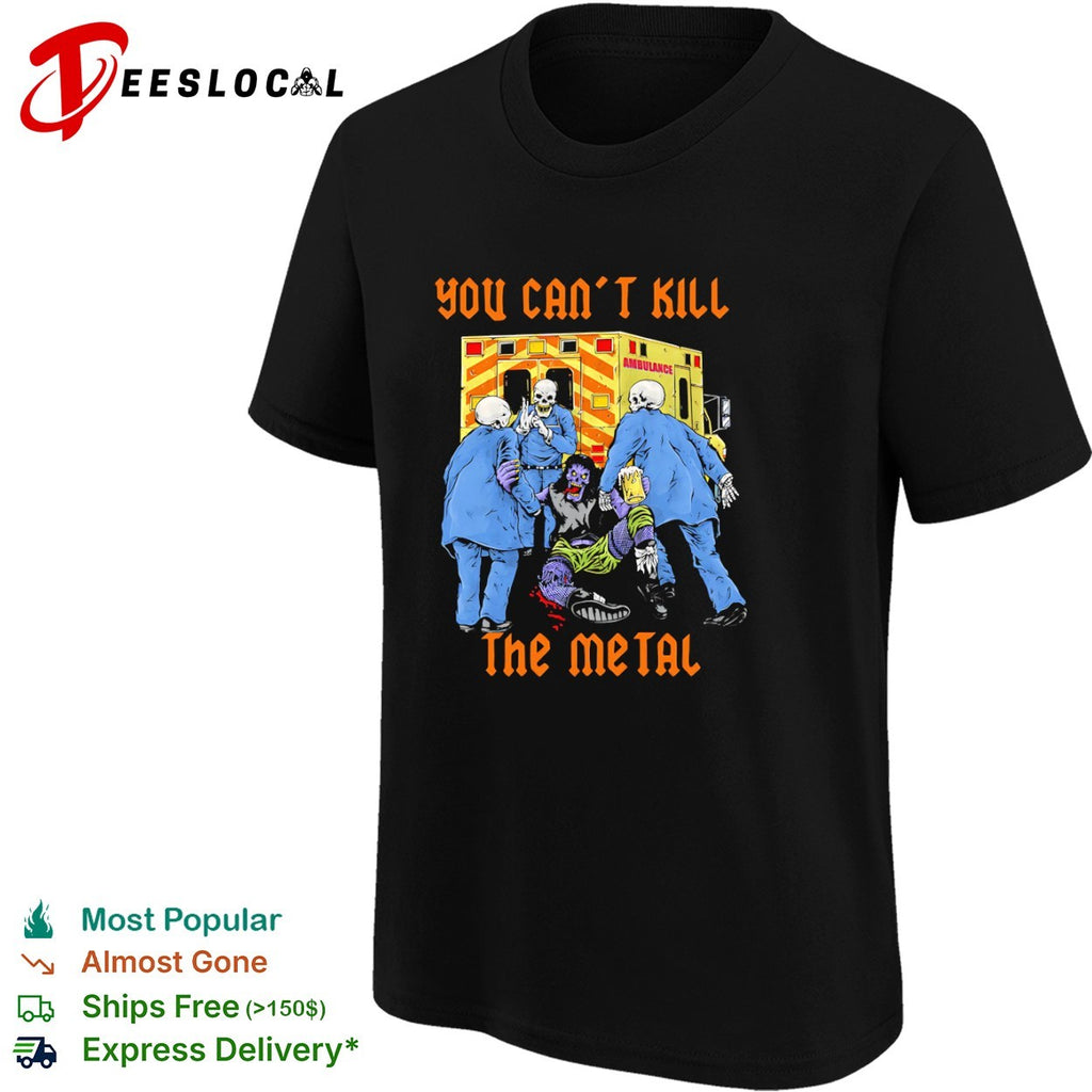 You Can’t Kill The Metal Tenacious D Skeleton shirt