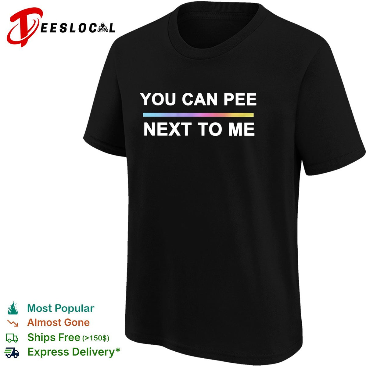 You can pee next to me LGBTQ pride rainbow gradient text design unisex fit shirt