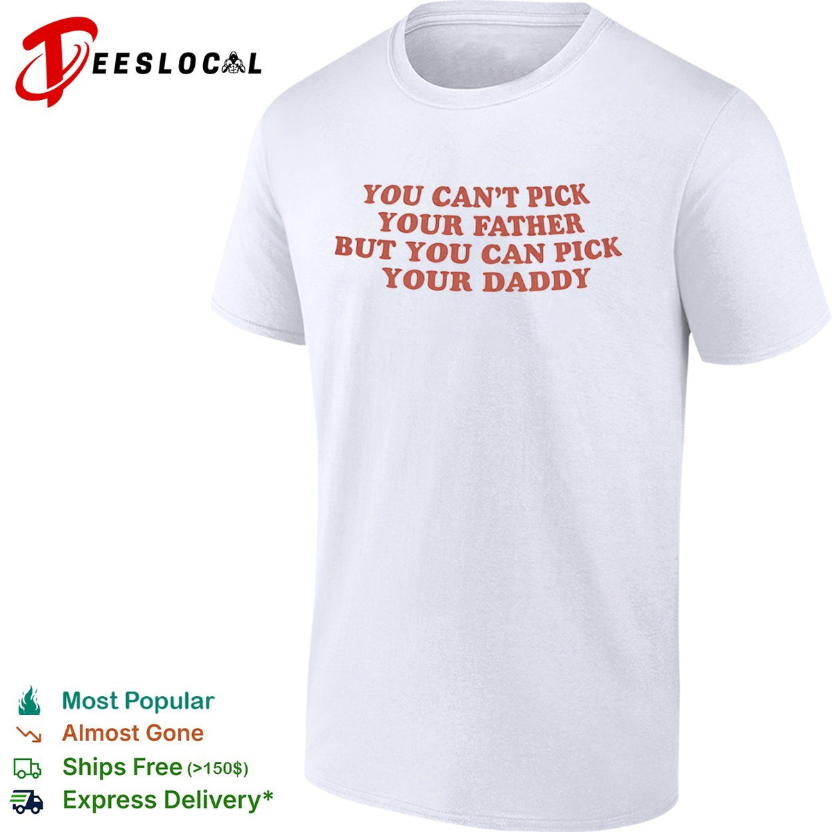You can’t pick your father but you can pick your daddy shirt
