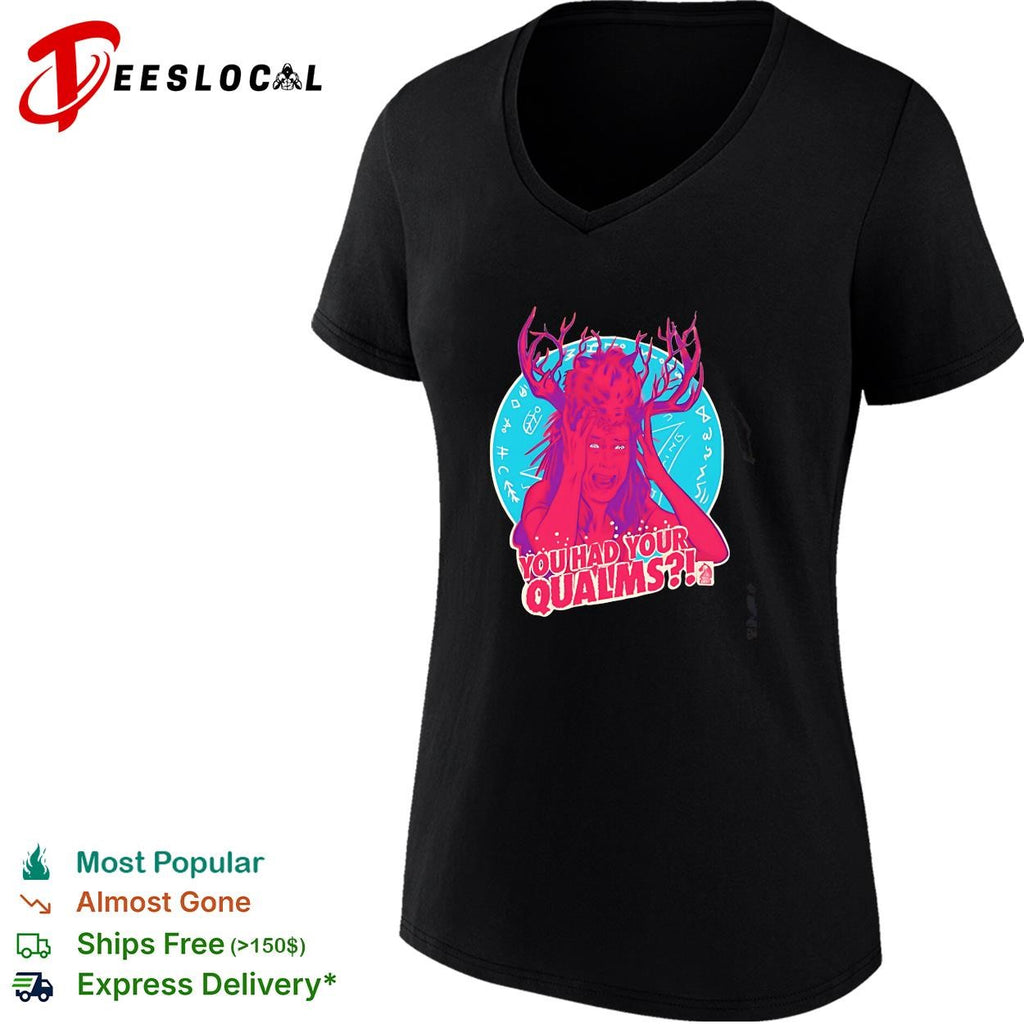 You had your qualms antlers screaming woman horror cartoon illustration shirt