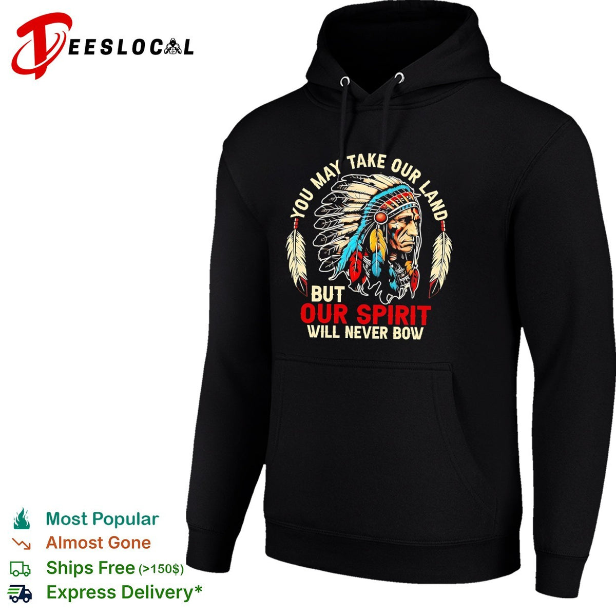 You may take our land but our spirit will never bow Native American shirt