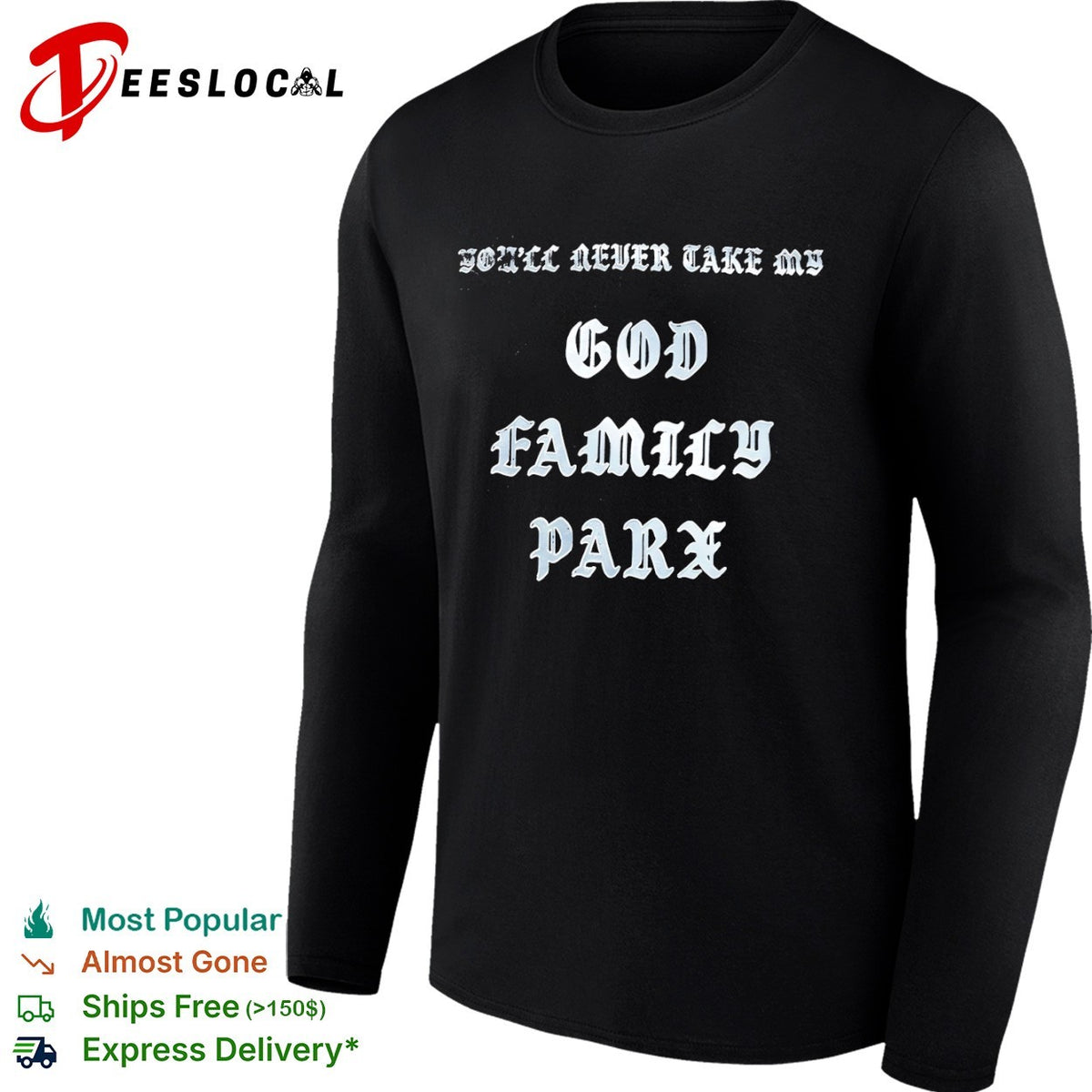 You’ll never take my God Family Parx shirt