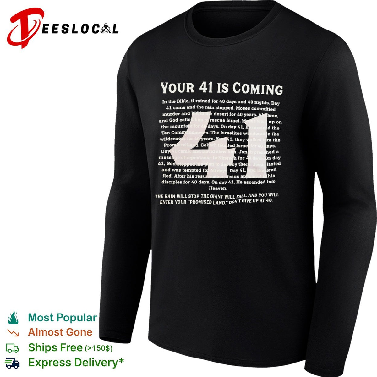 Your 41 Is Coming Biblical Motivation Inspiration Faith Christian Inspirational shirt