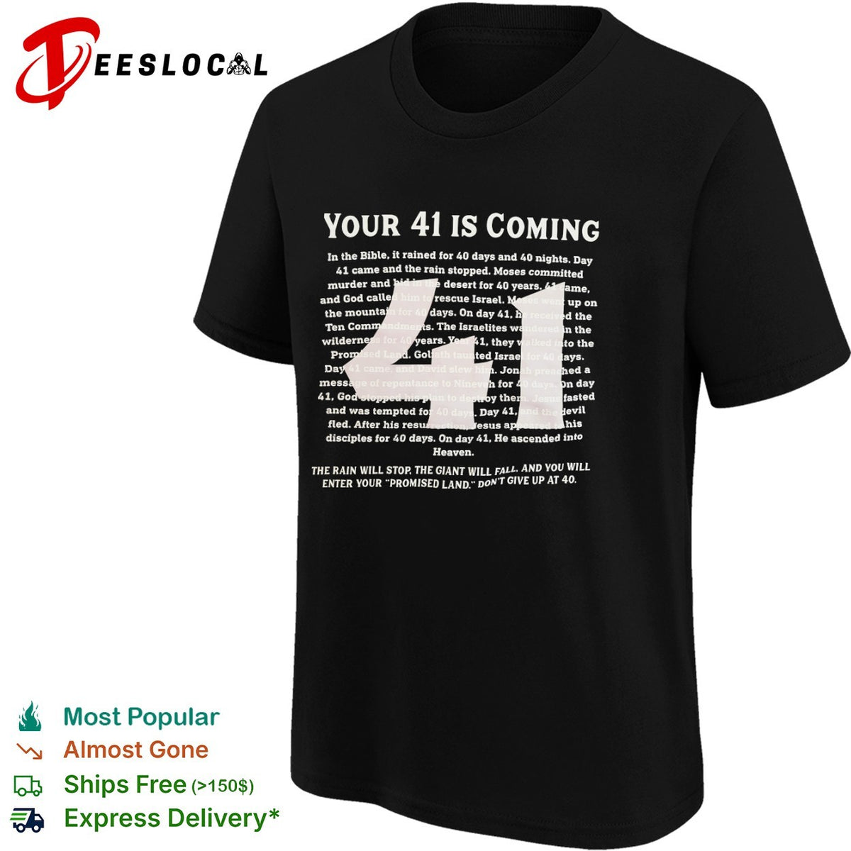 Your 41 Is Coming Biblical Motivation Inspiration Faith Christian Inspirational shirt