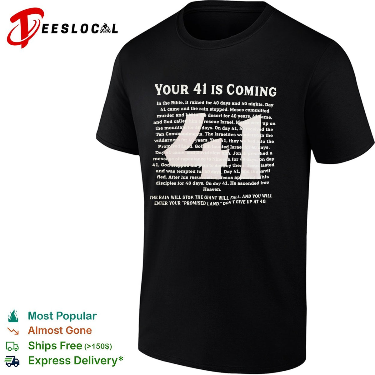 Your 41 Is Coming Biblical Motivation Inspiration Faith Christian Inspirational shirt