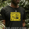 Your Mother Was A Hamster French Taunter Monty Python Quote T Shirt