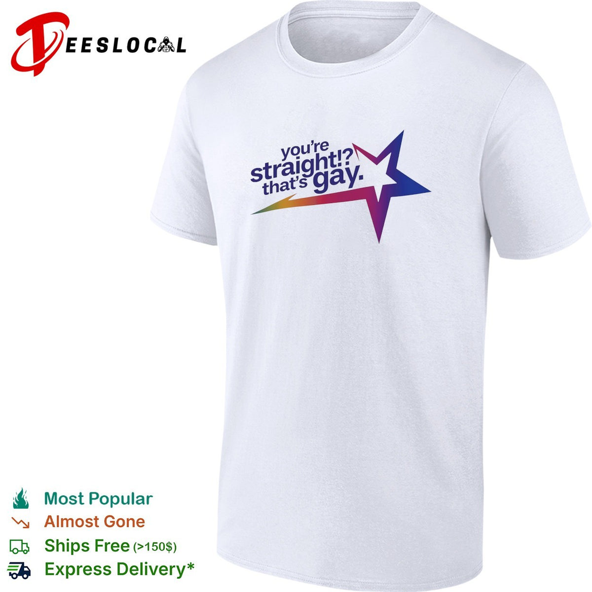 You’re straight thats gay star quote humor parody meme design novelty shirt