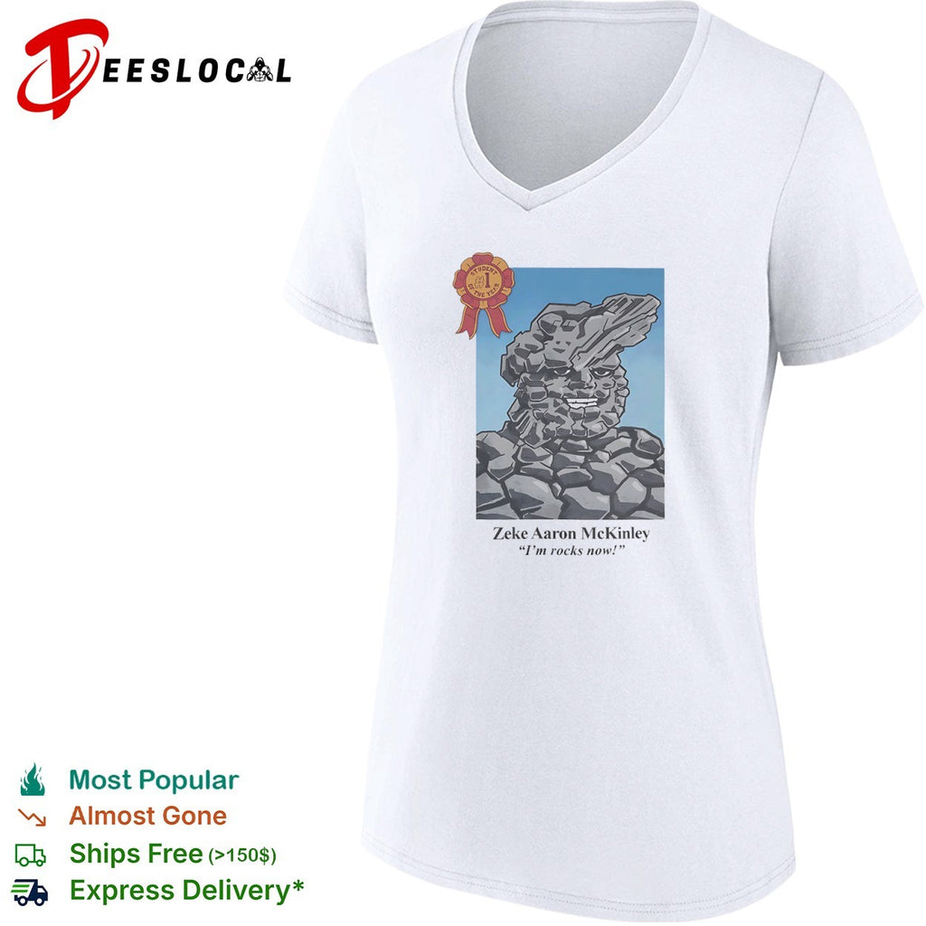 Zeke Aaron McKinley I am rocks now Student of the Year shirt