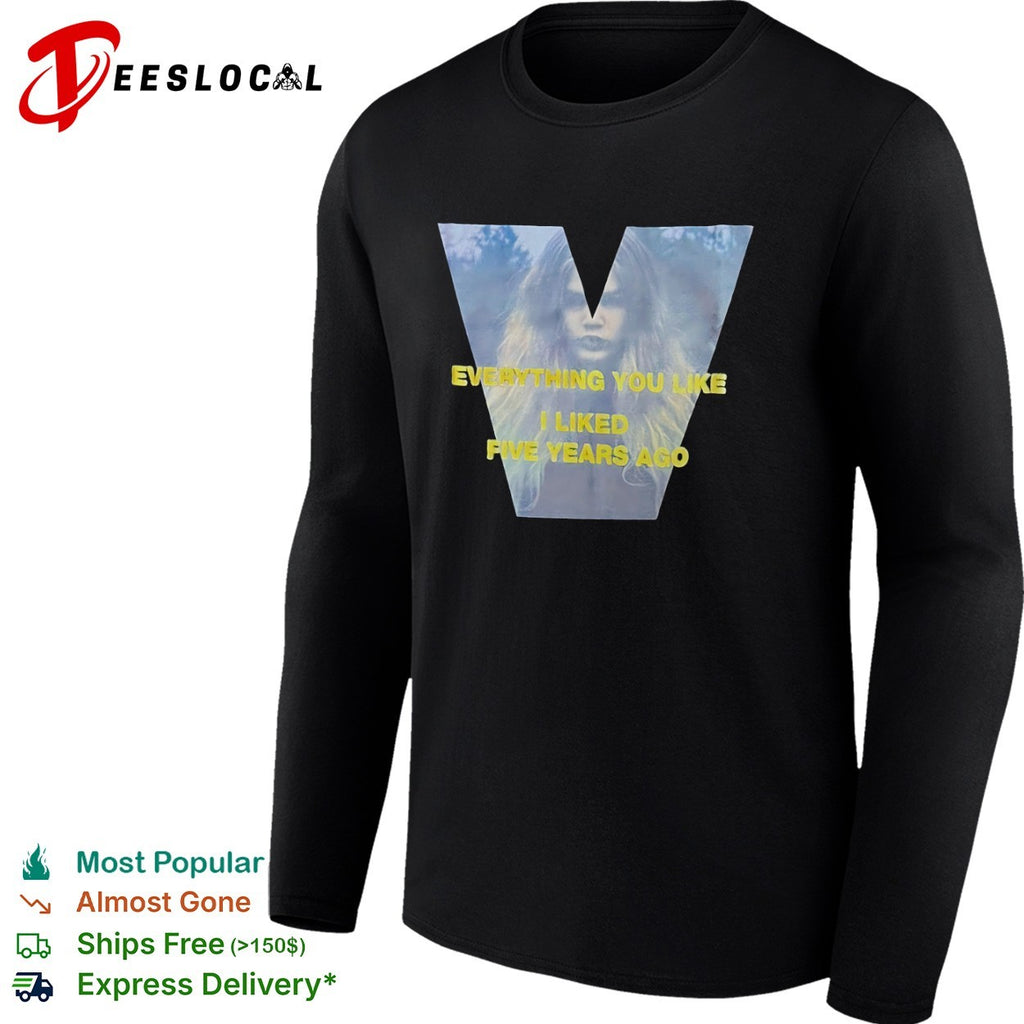 Zendaya Everything you like I liked five years ago V logo shirt