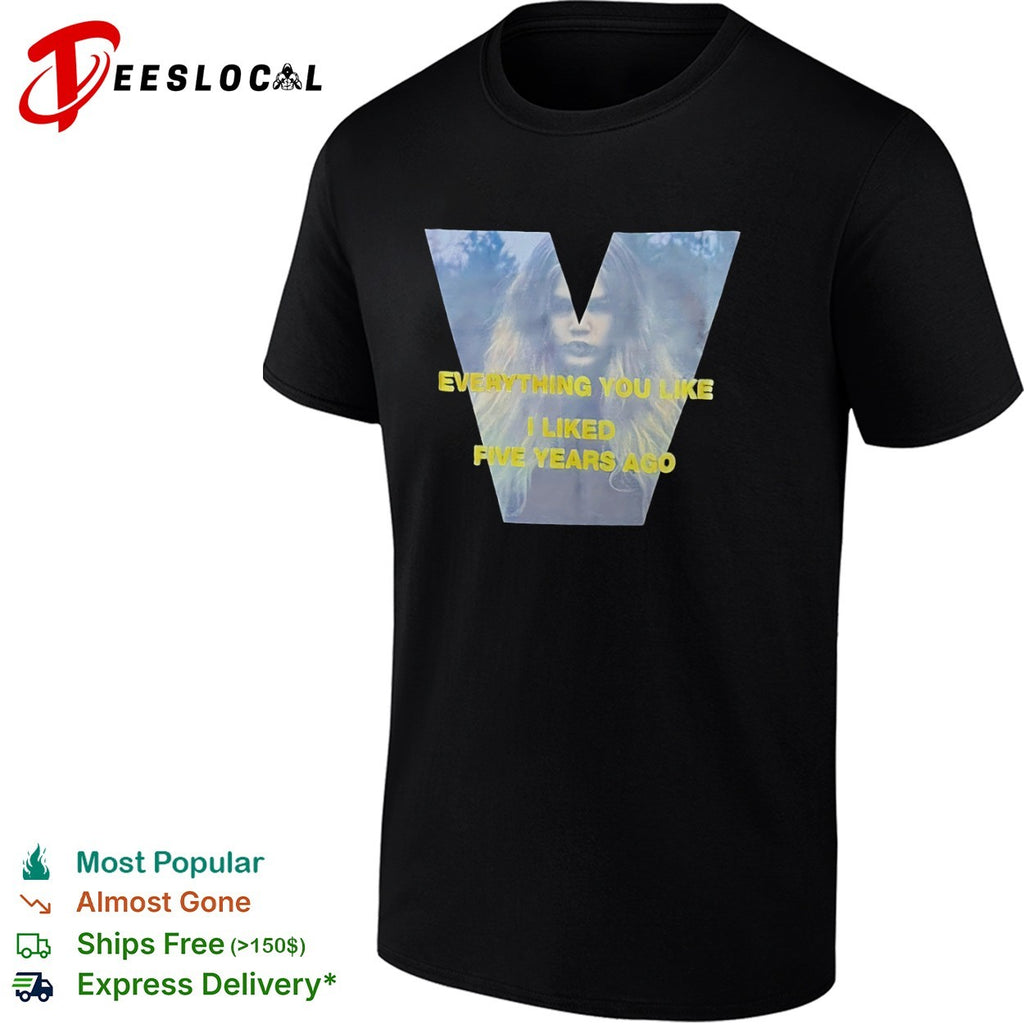 Zendaya Everything you like I liked five years ago V logo shirt
