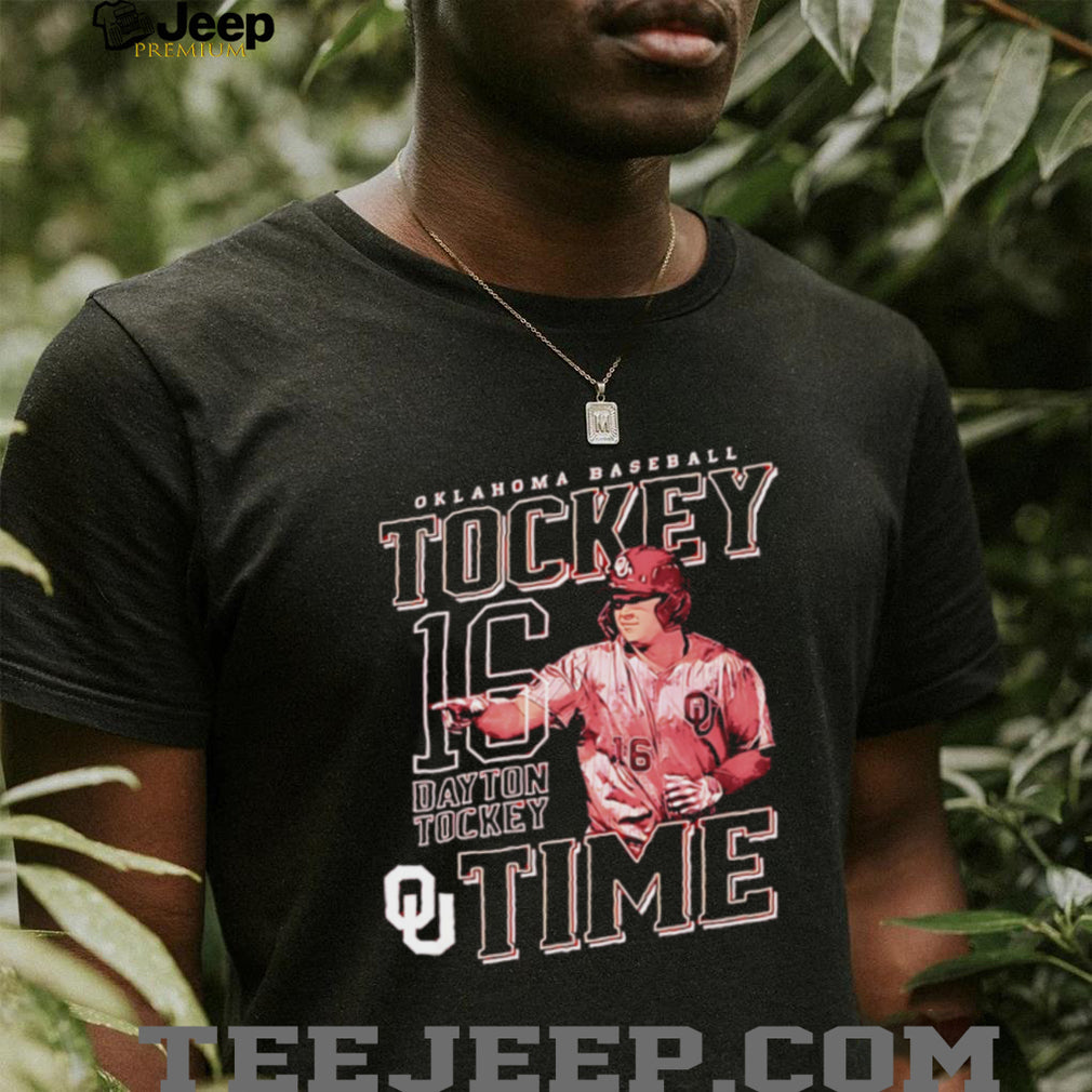 Oklahoma Baseball Tockey time number 16 Dayton Tockey shirt