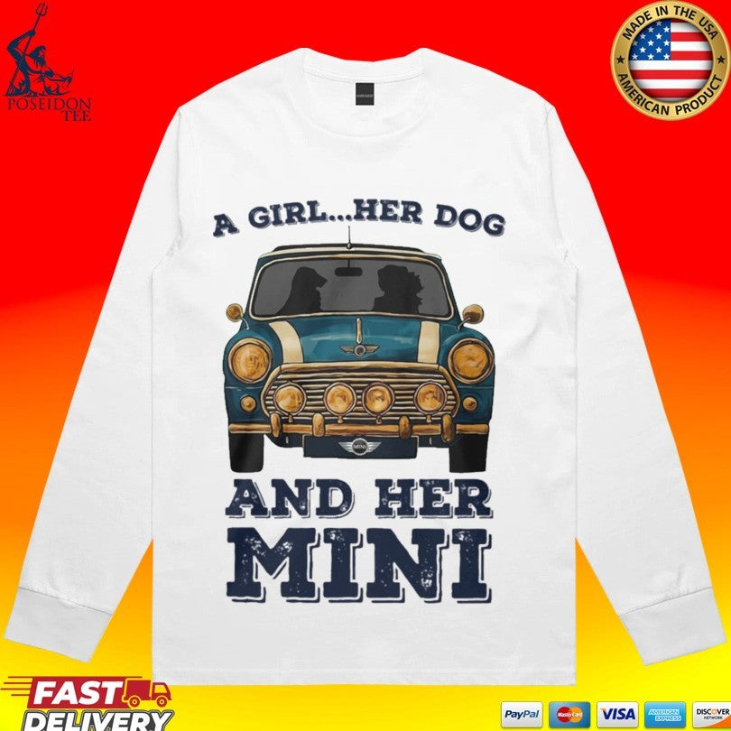 A Girl And Her Dog And Her Mini Car T-shirt