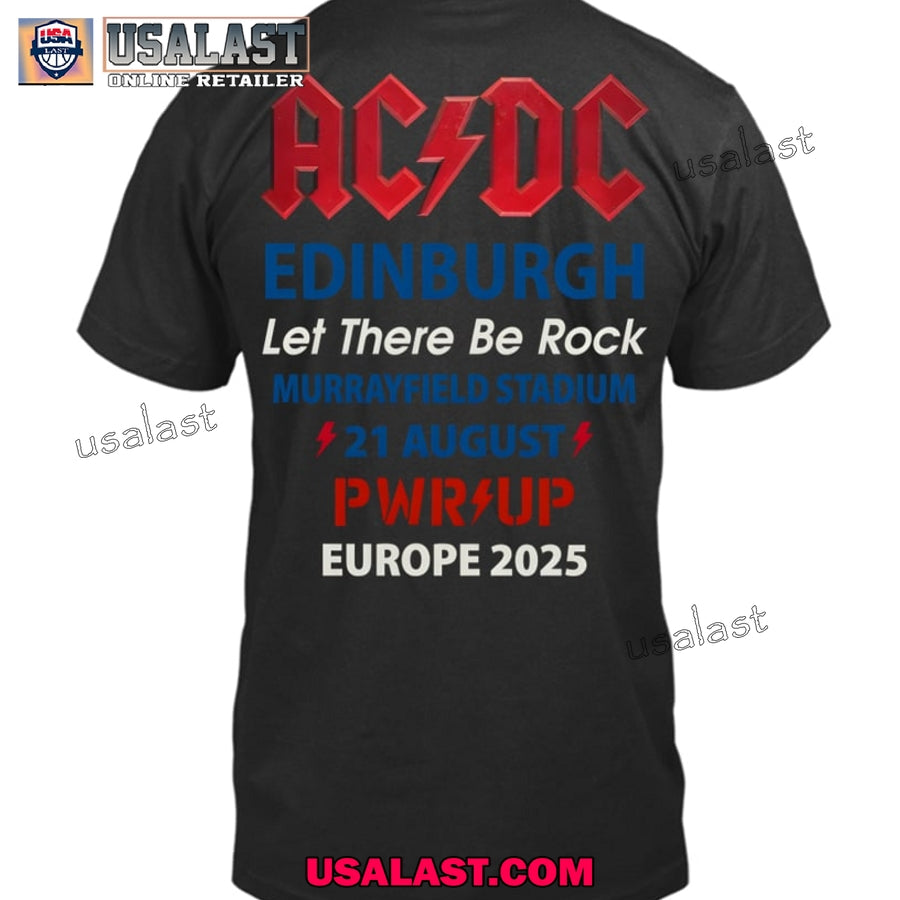 AC/DC Pwr Up Endinburgh, Scotland 2025 Unisex T-Shirt
