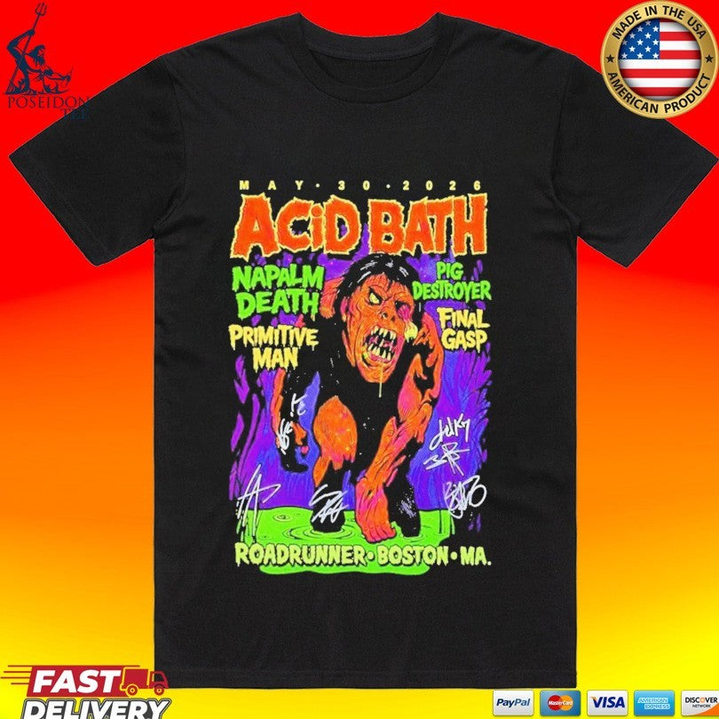 Acid Bath Roadrunner In Boston May 30 2026 T-shirt