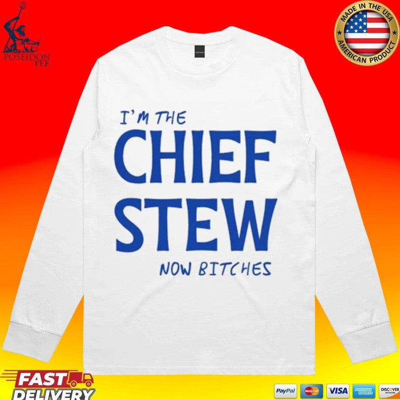 Aesha’s I’m The Chief Now Bitches T-shirt