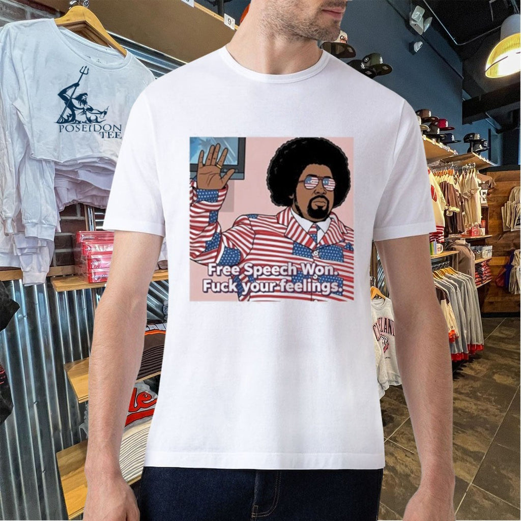 Afroman Free Speech Won Fuck Your Feelings T-shirt