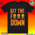 Aj Burnett Sit The F Down T-shirt