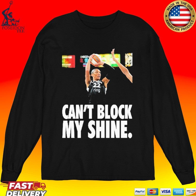 A’ja Wilson Can’t Block My Shine T-shirt