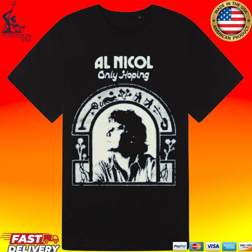 Al Nicol Only Hoping T-shirt