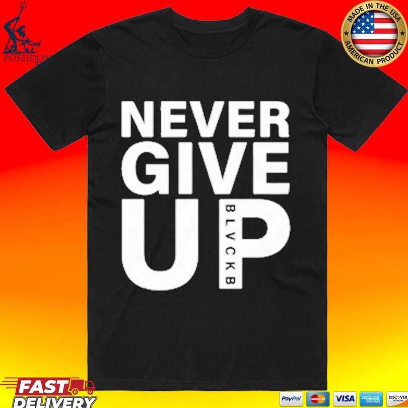 Alisson Becker Never Give Up T-shirt