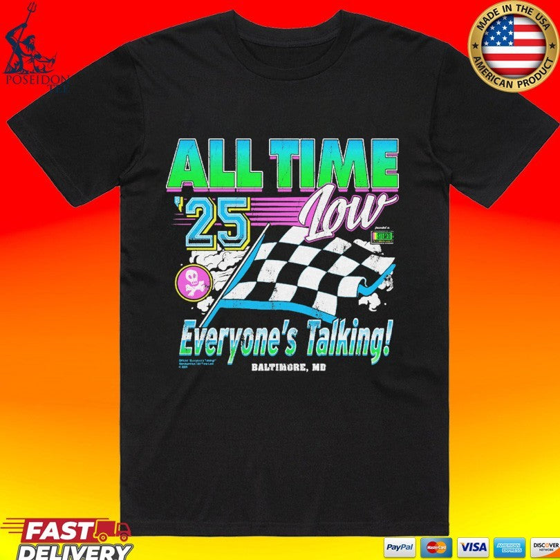 All Time Low Everyone’s Talking! Racing Baltimore MD T-shirt