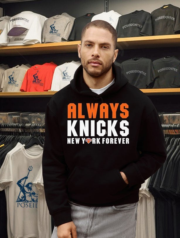 Always Knicks New York Forever T-shirt