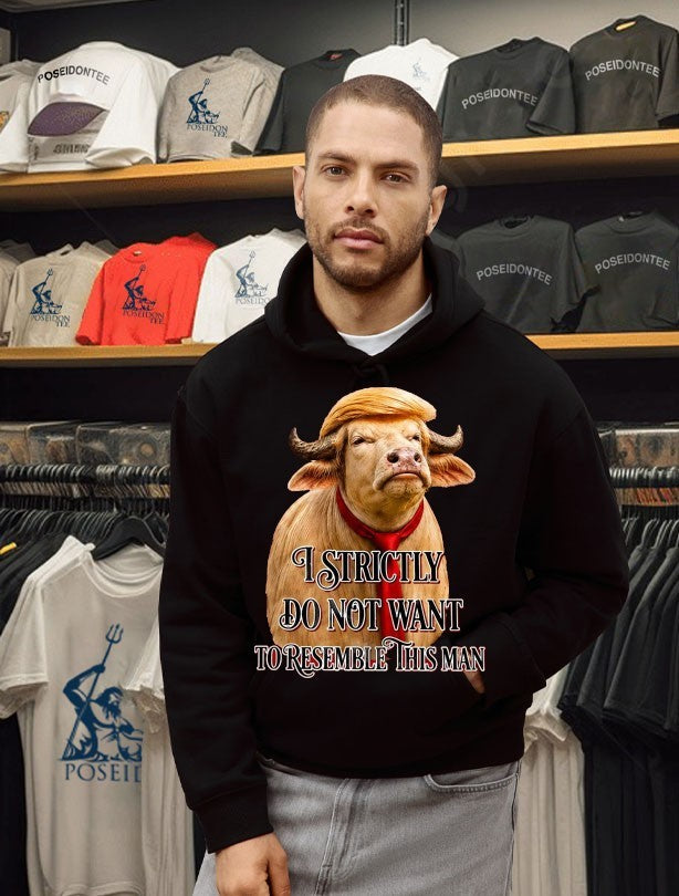 America Buffalo I Strictly Do Not Want To Resemble This Man T-shirt