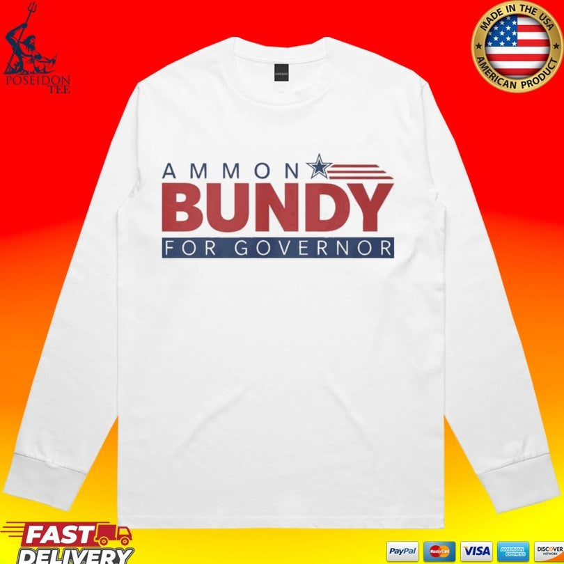 Ammon Bundy For Governor T-shirt