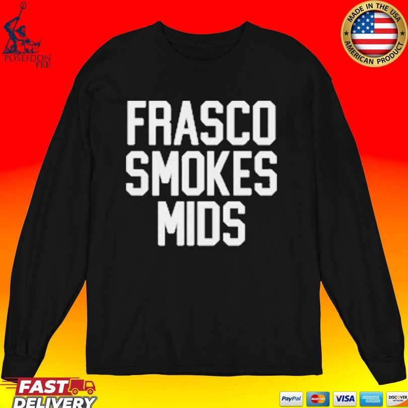 Andy Frasco And The Un Frasco Smokes Mids T-shirt