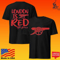 Arsenal Fc London Is Red The Gunners T-shirt
