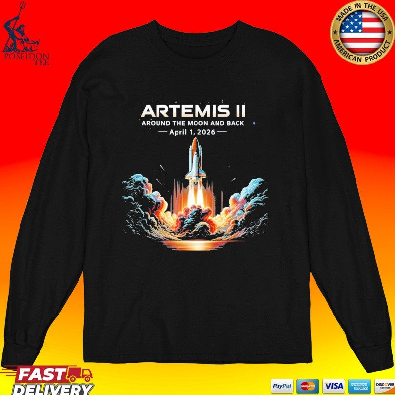 Artemis Ii Around The Moon And Back April 1, 2026 T-shirt
