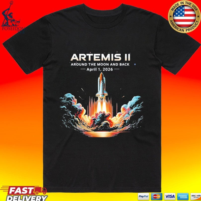 Artemis Ii Around The Moon And Back April 1, 2026 T-shirt