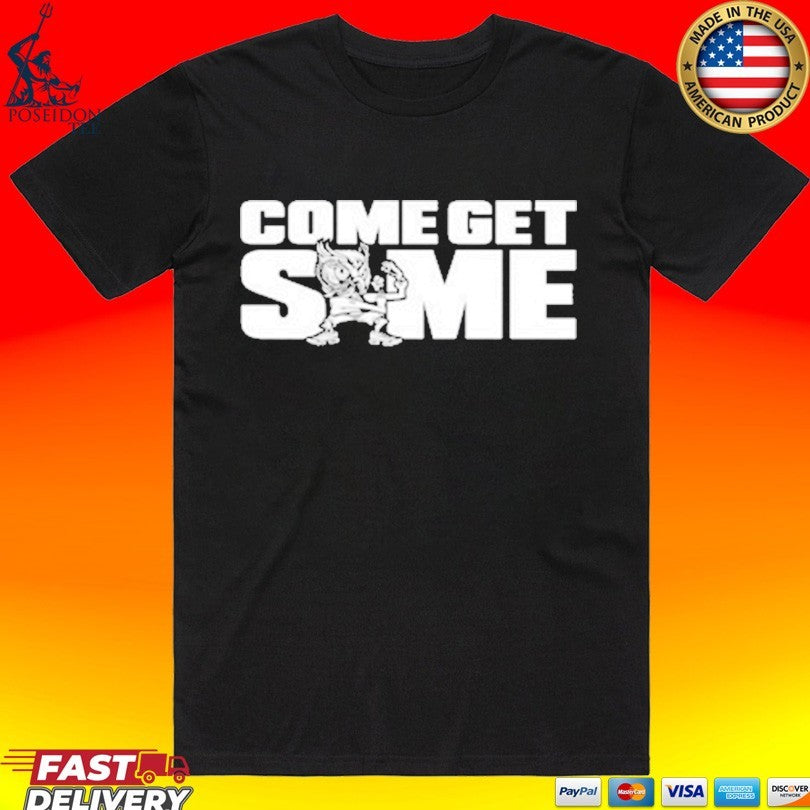 Athens Hardcore Come Get Some T-shirt