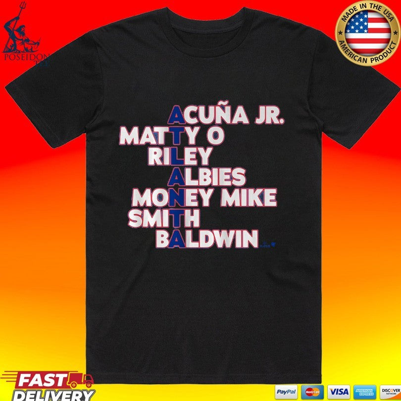 Atlanta Names 2026 Acuña Jr. Matty O Riley Albies Money Mike Smith Baldwin T-shirt