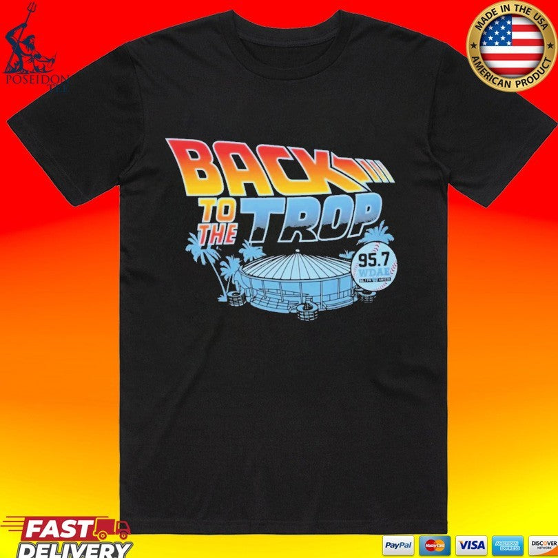 Back To The Trop Tampa Bay Rays T-shirt