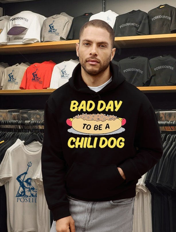 Bad Day To Be A Chili Dog T-shirt