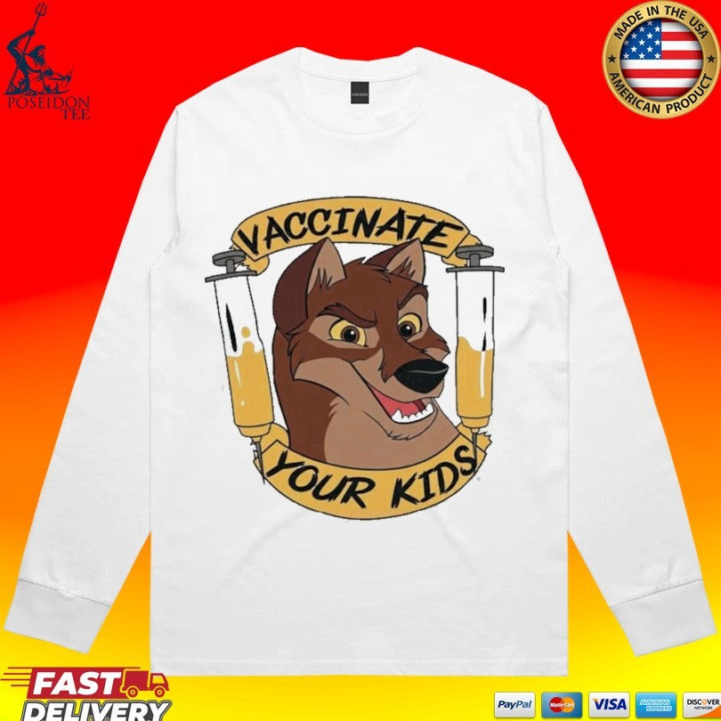 Balto Vaccinate Your Kids T-shirt