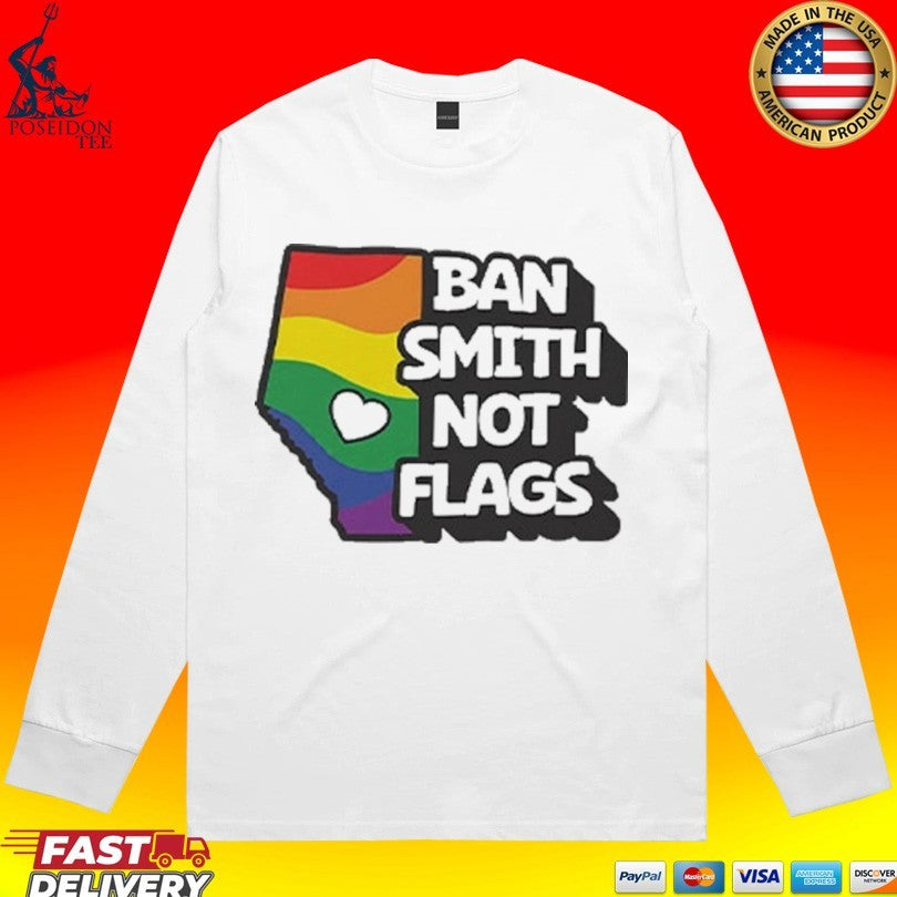 Ban Smith Not Flags Danielle Smith T-shirt