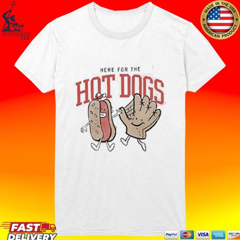 Baseball Glove Here For The Hot Dogs T-shirt