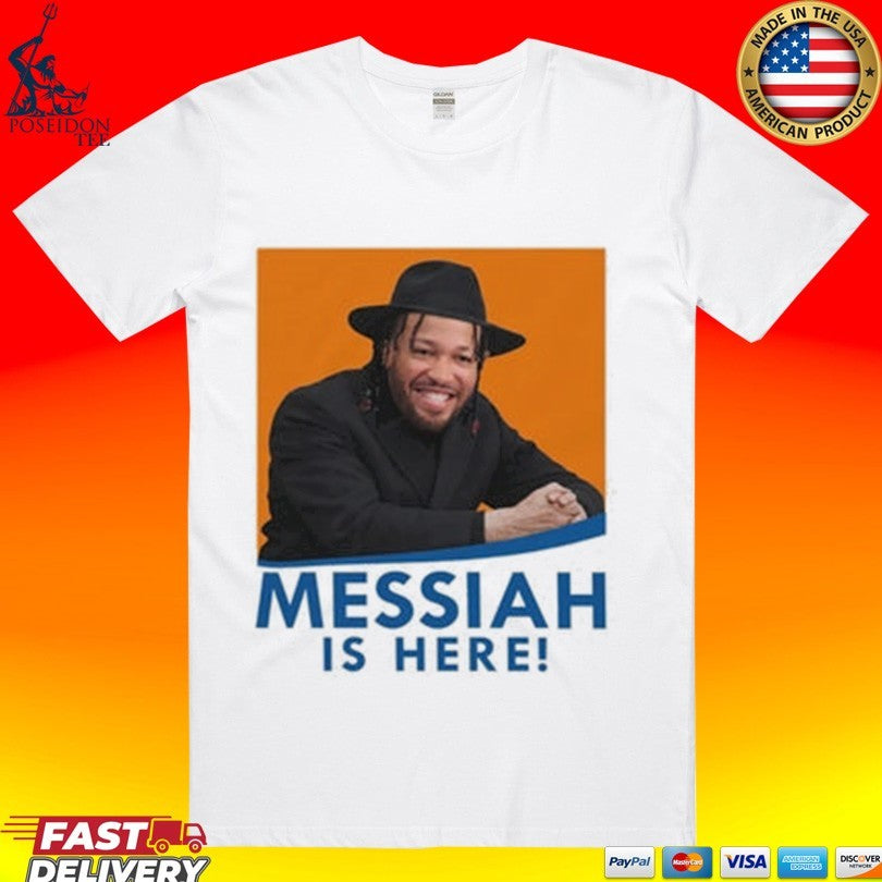 Basketball Messiah Is Here T-shirt